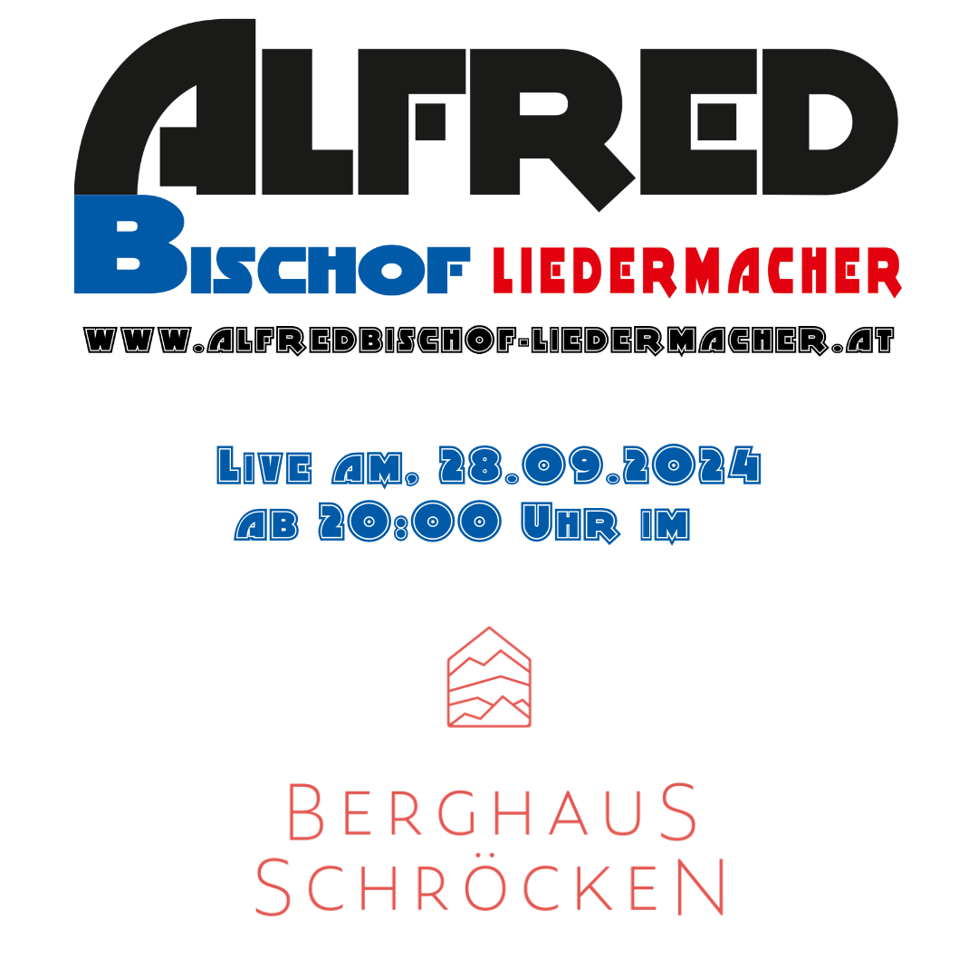 Alfred Bischof-Liedermacher live in Schröcken