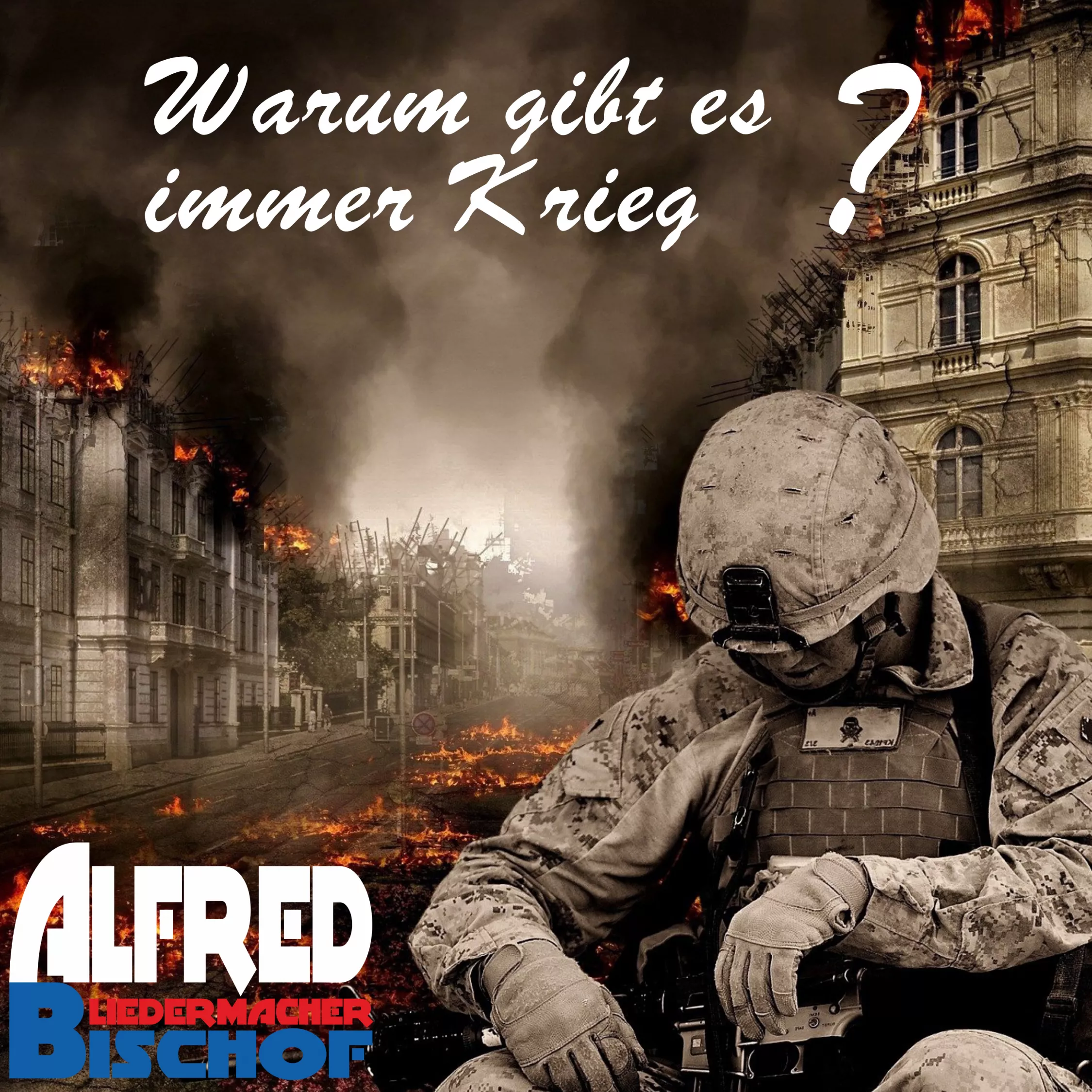 Warum gibt es immer Krieg?, Alfred Bischof, Liedermacher, Hörproben, Vorarlberg