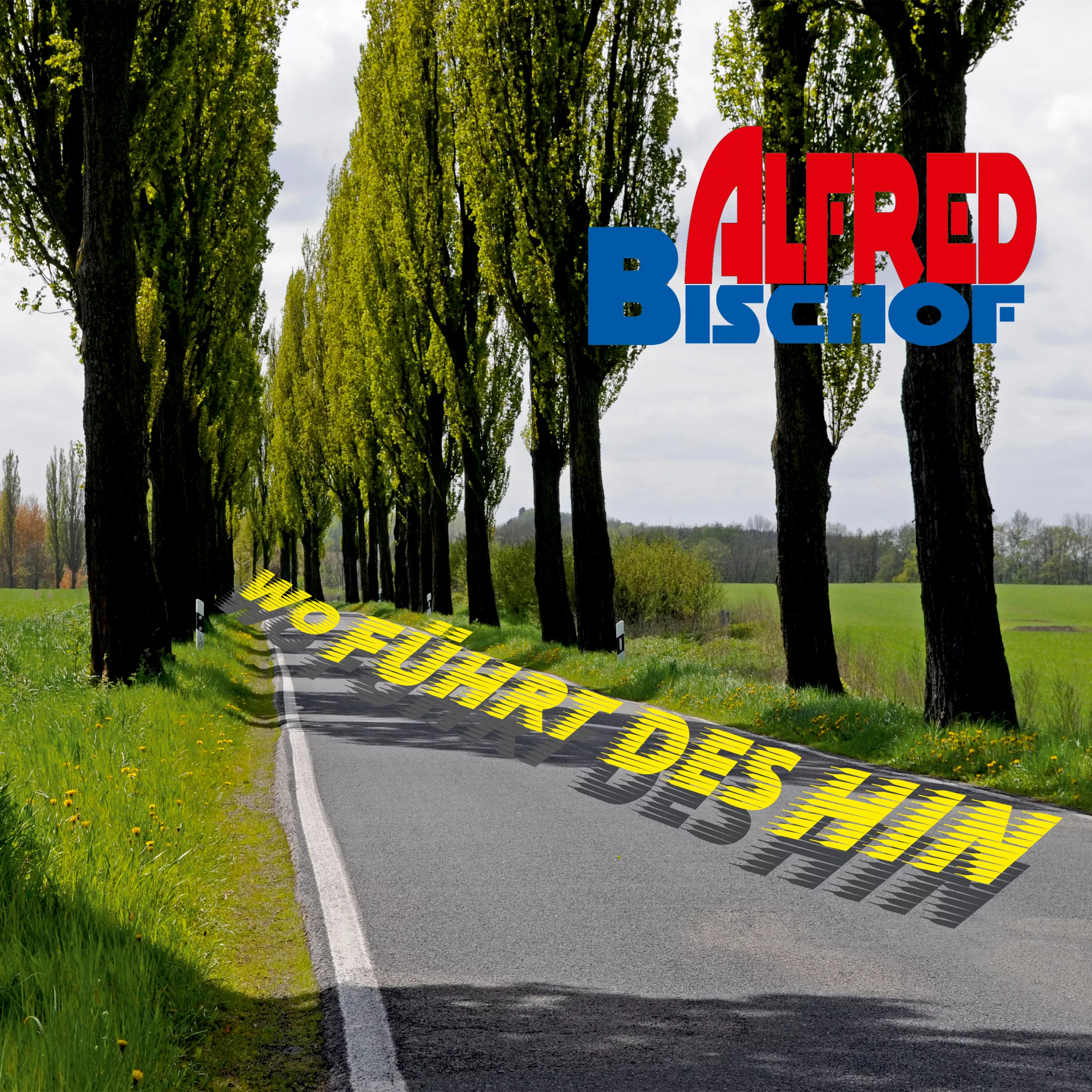 Wo führt des hin, Alfred Bischof, Liedermacher, Hörproben, Vorarlberg