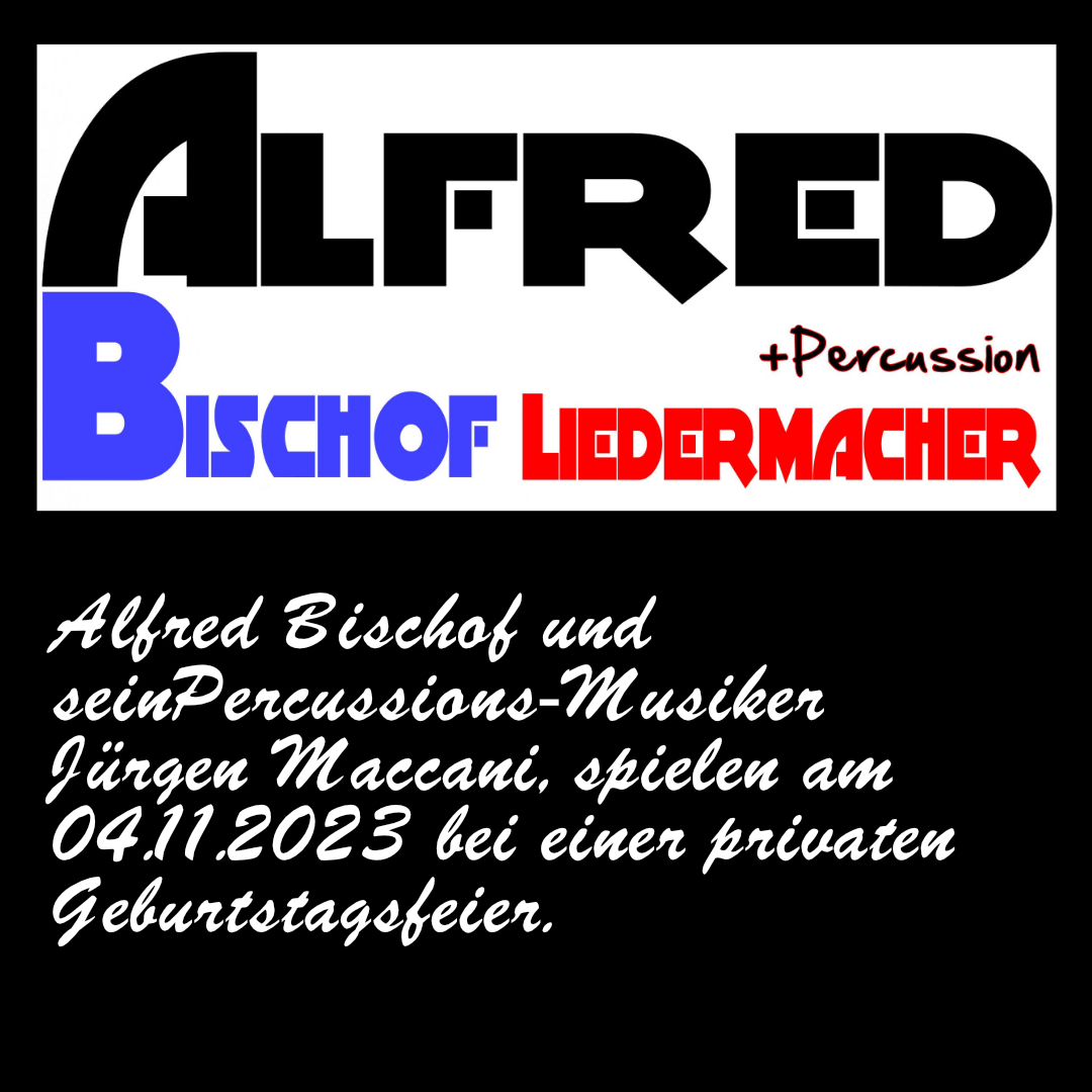 Alfred Bischof-Liedermacher singt bei einer Geburtstagsfeier Alfred Bischof-Liedermacher singt bei einer Geburtstagsfeier