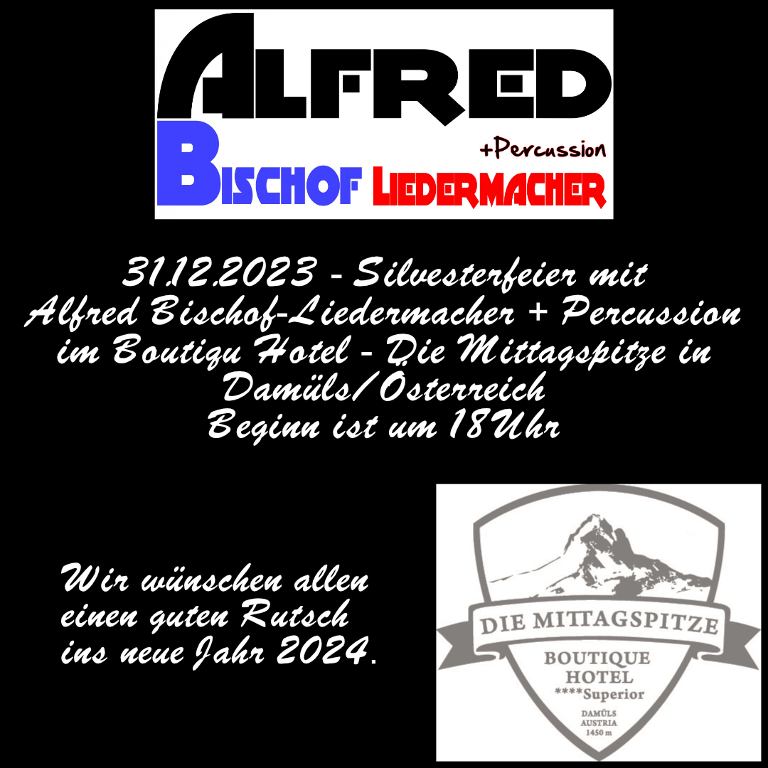Alfred Bischof-Liedermacher live in Damüls Alfred Bischof-Liedermacher live in Damüls
